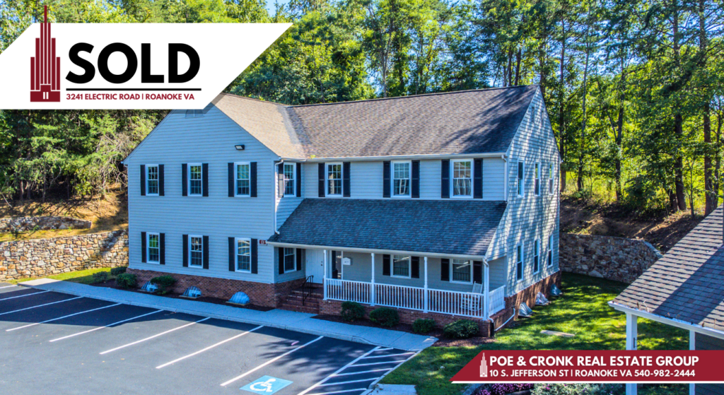 Poe & Cronk Announces Sale of Electric Road Office Building in Roanoke, VA