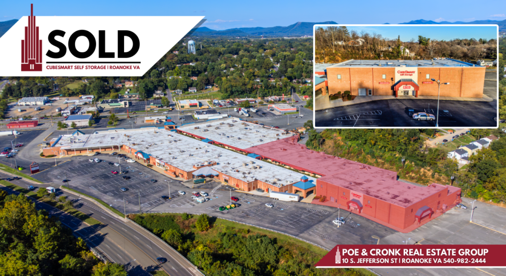 Poe & Cronk Announces Sale of CubeSmart Self Storage Facility Roanoke, VA