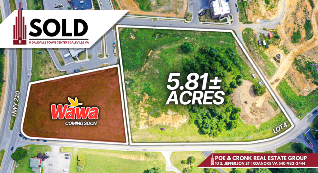 Poe & Cronk Announces Sale of New Wawa Development Site, Daleville, VA