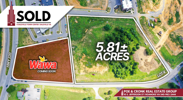 Poe & Cronk Announces Sale of New Wawa Development Site, Daleville, VA