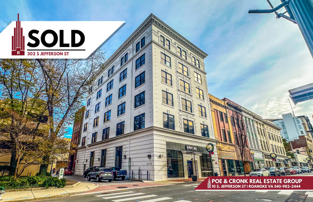 Poe & Cronk Announces Sale of 302 South Jefferson Street, Roanoke, VA 24011